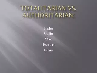 totalitarian vs authoritarian