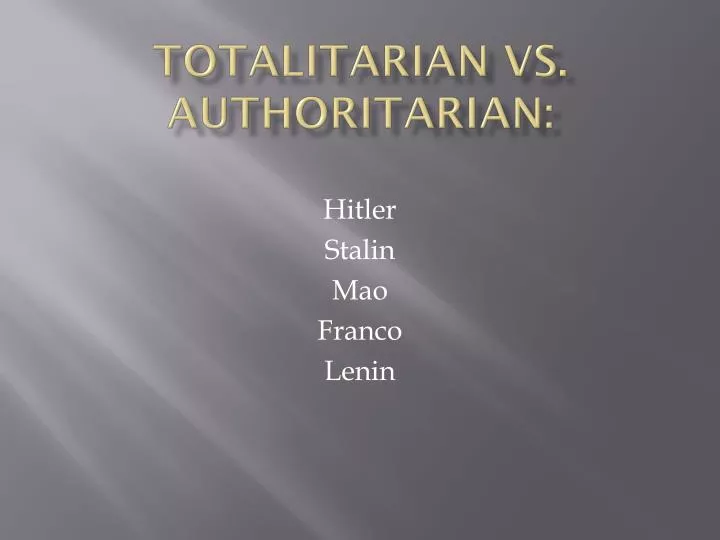 totalitarian vs authoritarian