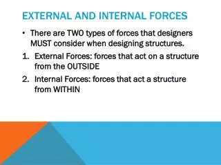 External and internal forces