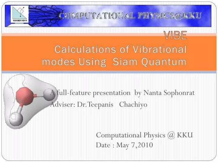 vibe calculations of vibrational modes using siam quantum