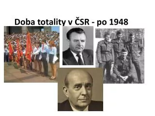 Doba totality v ČSR - po 1948