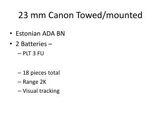 23 mm Canon Towed/mounted