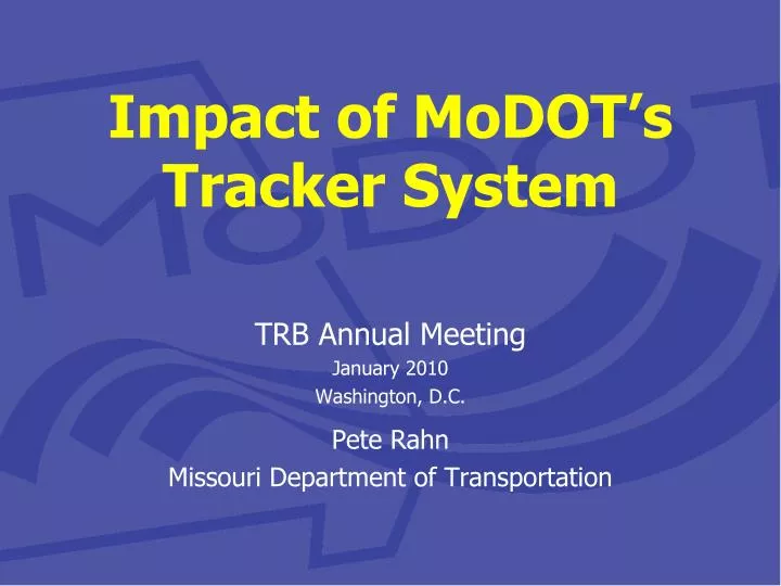 impact of modot s tracker system