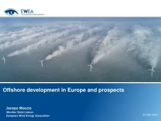 Offshore development in Europe and prospects