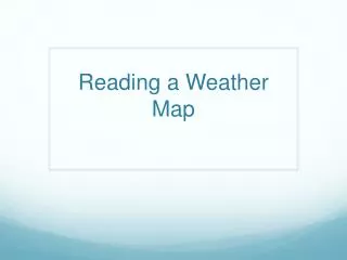 Reading a Weather Map