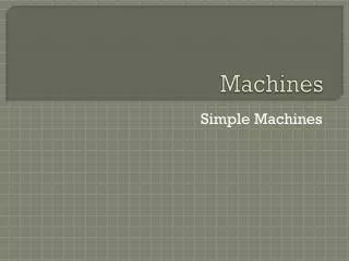 machines