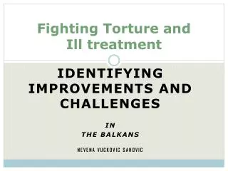 Fighting Torture and Ill treatment