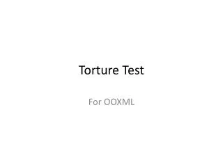 Torture Test