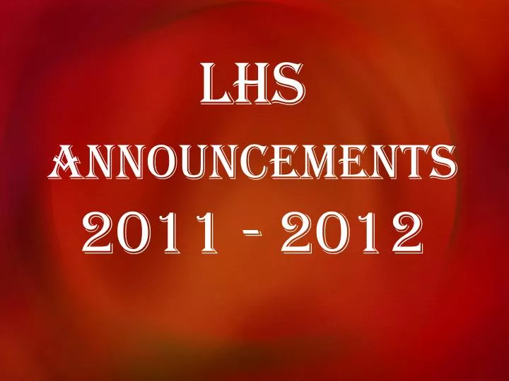 lhs announcements 2011 2012