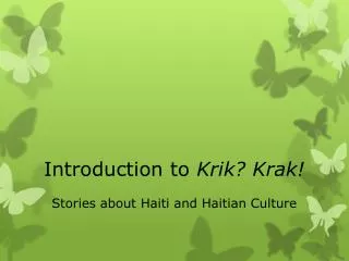 Introduction to Krik? Krak!