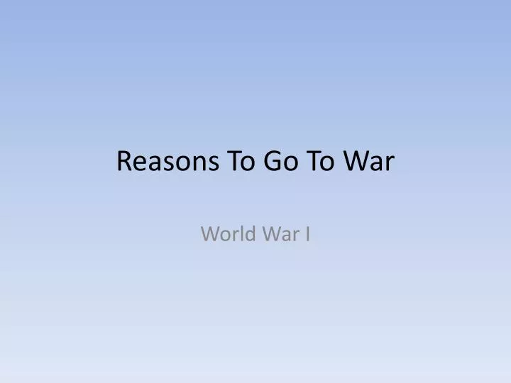 reasons to go to war