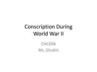 Conscription During World War II