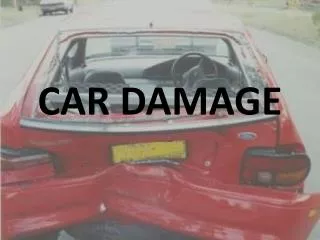 CAR DAMAGE