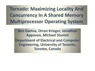Tornado: Maximizing Locality And Concurrency In A Shared Memory Multiprocessor Operating System