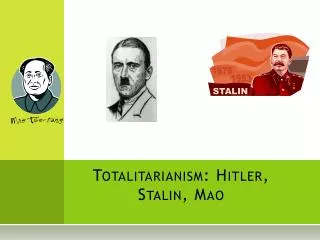 totalitarianism hitler stalin mao