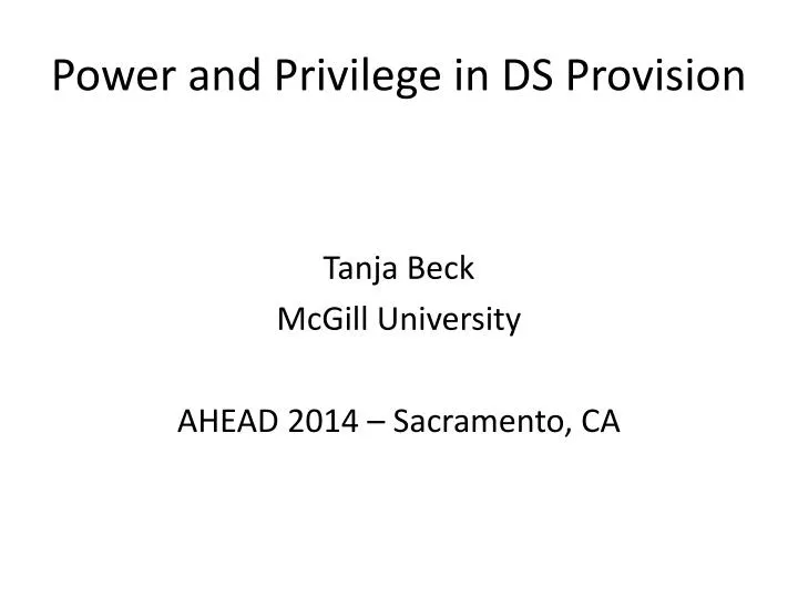 power and privilege in ds provision