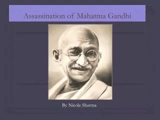 Assassination of Mahatma Gandhi