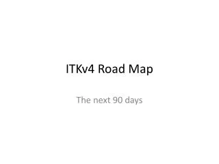 ITKv4 Road Map