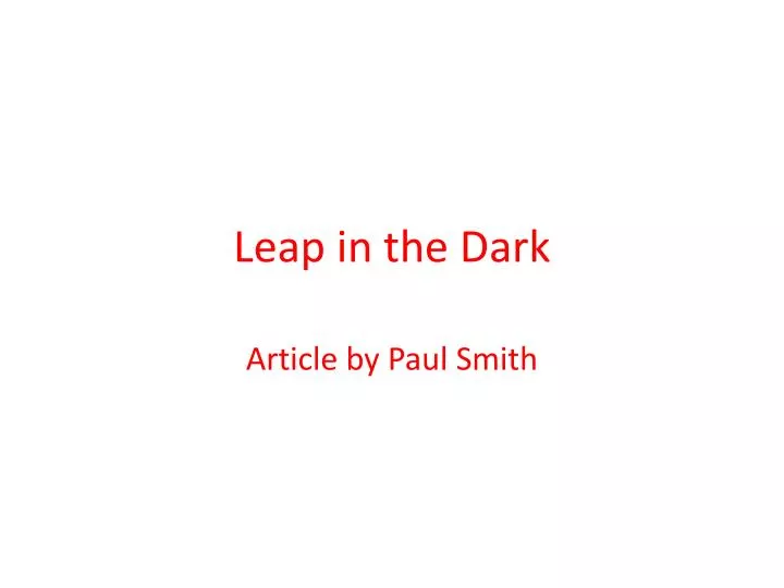 leap in the dark