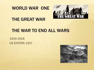 1914-1918 US ENTERS 1917