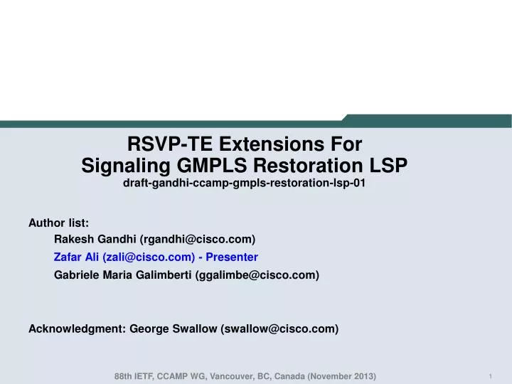 rsvp te extensions for signaling gmpls restoration lsp draft gandhi ccamp gmpls restoration lsp 01