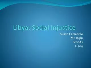 Libya: Social Injustice