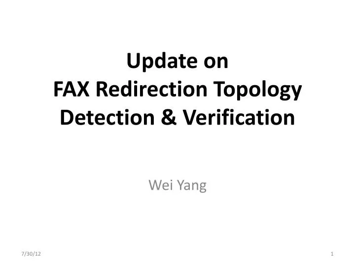 update on fax redirection topology detection v erification
