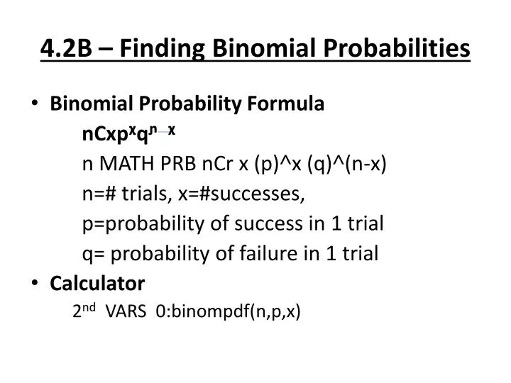 4 2b finding b inomial probabilities