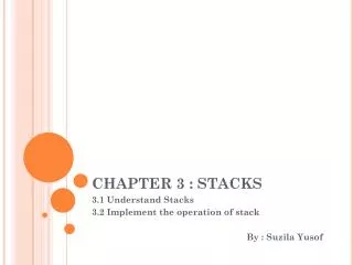 CHAPTER 3 : STACKS