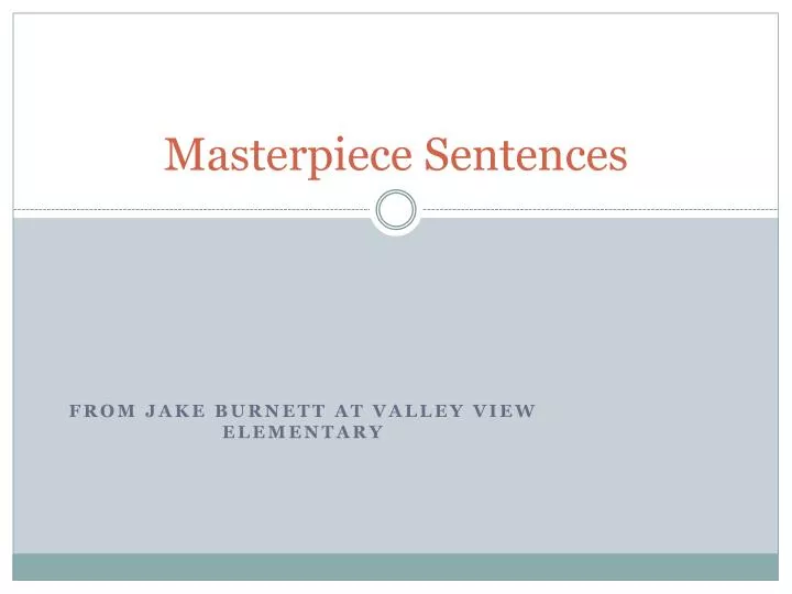 masterpiece sentences