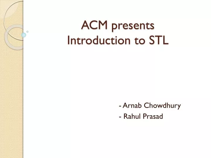 acm presents introduction to stl