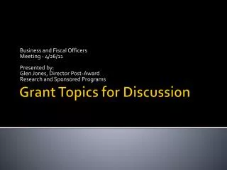 Grant Topics for Discussion