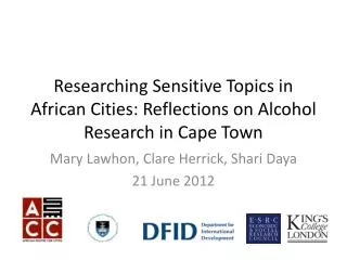 Researching Sensitive Topics in African Cities: Reflections on Alcohol Research in Cape Town