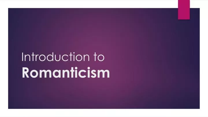 introduction to romanticism
