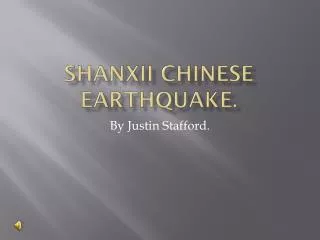 Shanxii chinese earthquake.