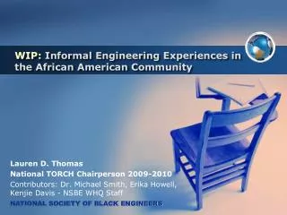 WIP: Informal Engineering Experiences in the African American Community