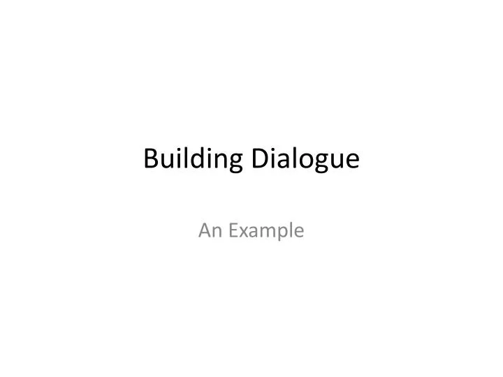 building dialogue