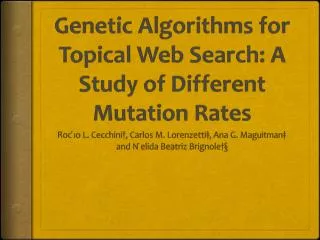 Genetic Algorithms for Topical Web Search: A Study of Different Mutation Rates