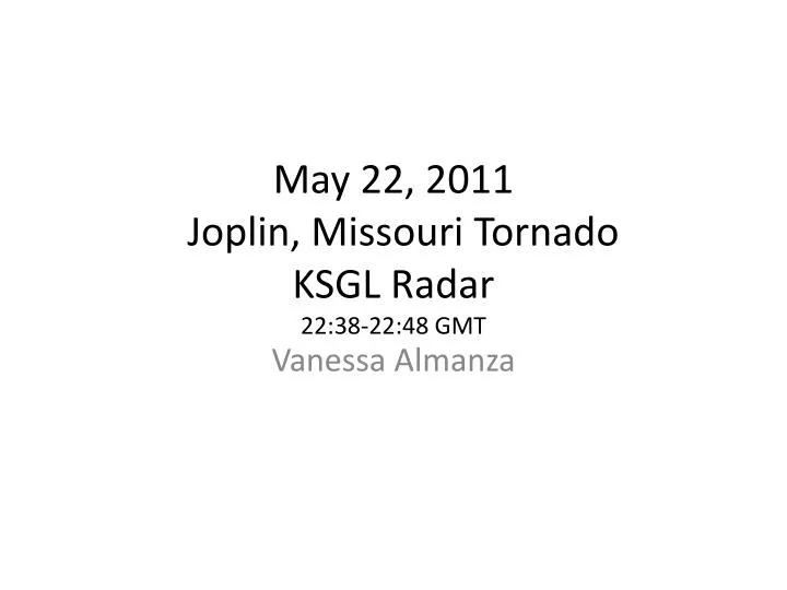 may 22 2011 joplin missouri tornado ksgl radar 22 38 22 48 gmt