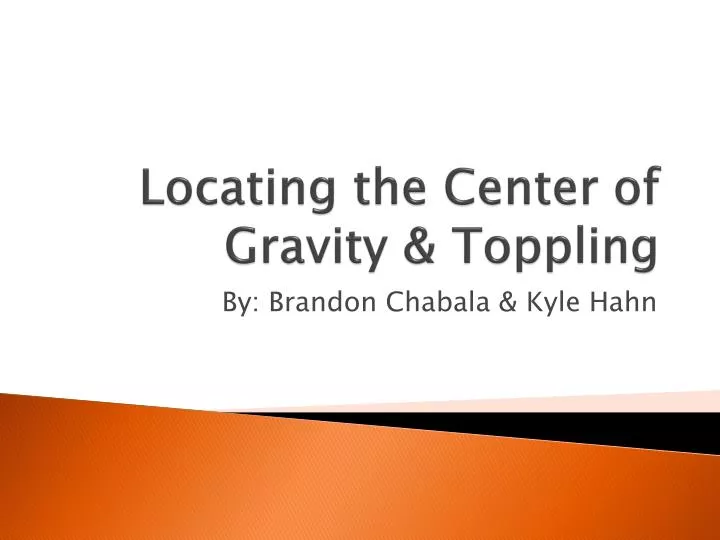 locating the center of gravity toppling