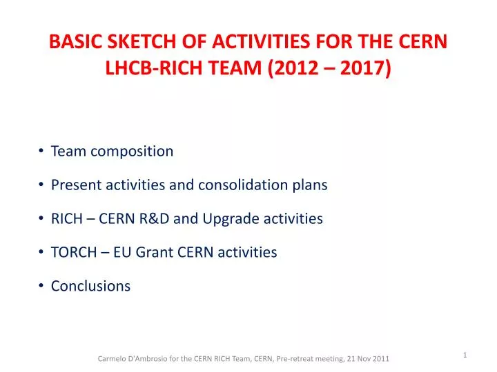 basic sketch of activities for the cern lhcb rich team 2012 2017