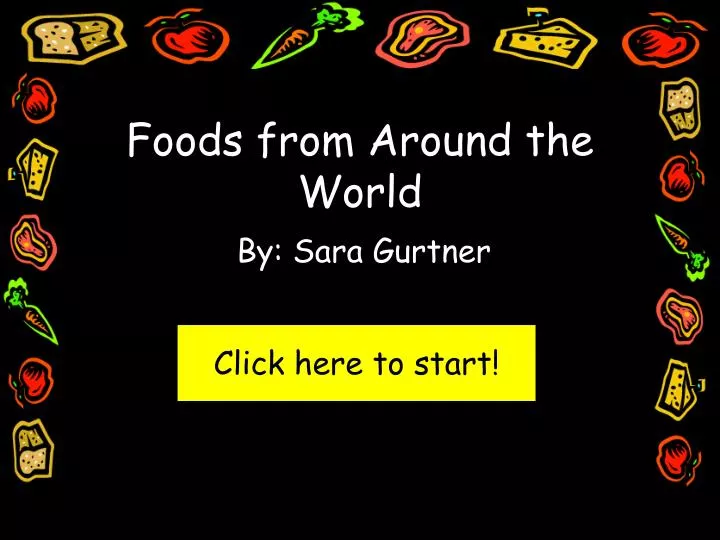 foods from around the world