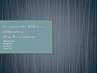 Instrumental Analysis, Laboratory Oral Presentation