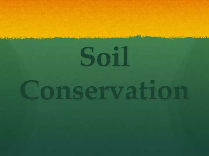 soil conservation