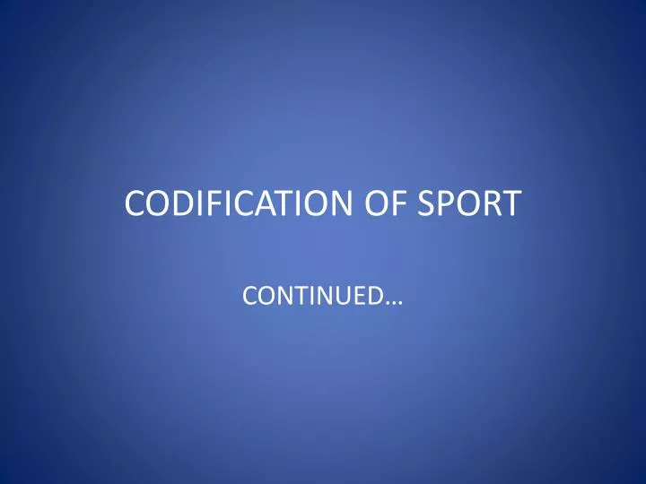 codification of sport