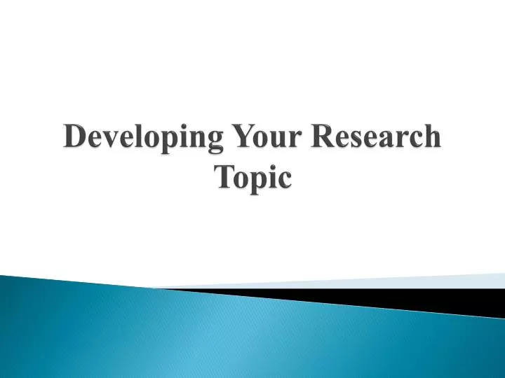 developing your research topic