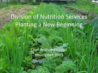 Division of Nutrition Services Planting a New Beginning