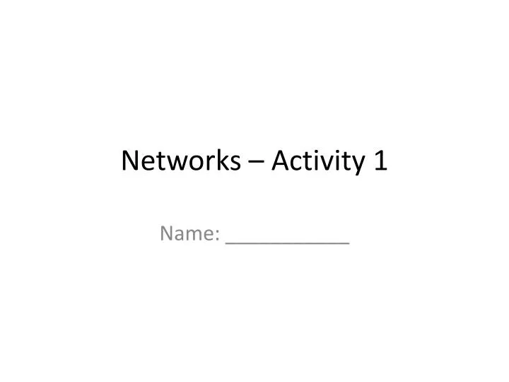 networks activity 1