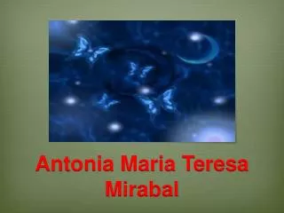 Antonia Maria Teresa Mirabal