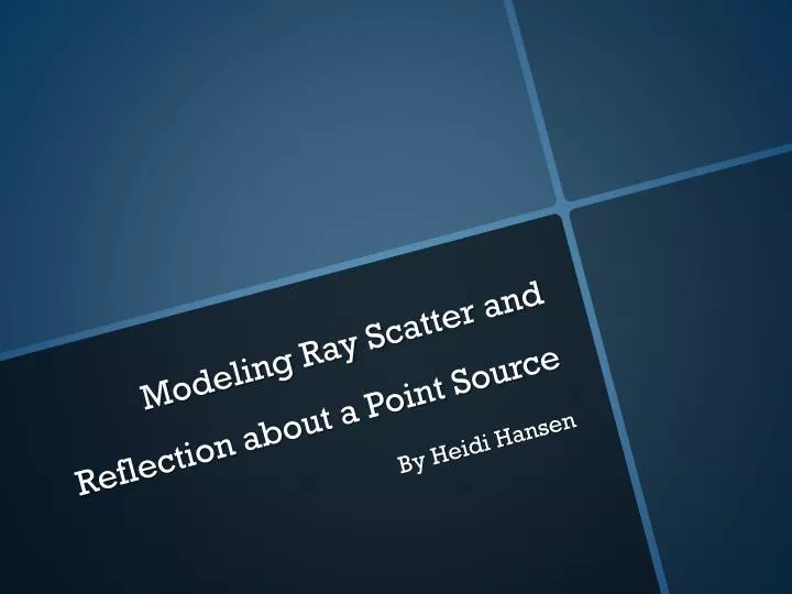 modeling ray scatter and reflection about a point source